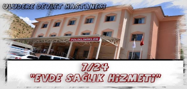 ULUDERE`DE İHTİYAÇ SAHİPLERİNE EVDE BAKIM HİZMETİ