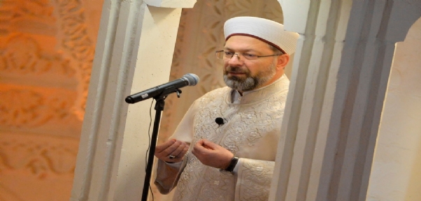 Diyanet Başkanı Prof. Dr. Erbaş:"Suriye, Irak ve Yemen bize ders olsun"