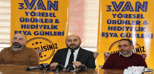 3. Van Yöresel Ürünler ve Hediyelik Eşya Günleri tanıtım toplantısı