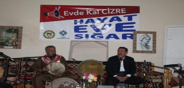 Cizreli Halk Ozanlarından `Evde Kal` Çağrısı