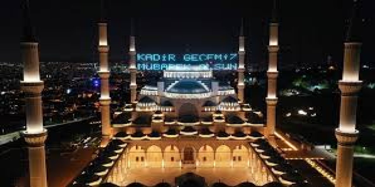 Kadir Gecesi'nin anlam ve önemi: Kadir Gecesi ne oldu?