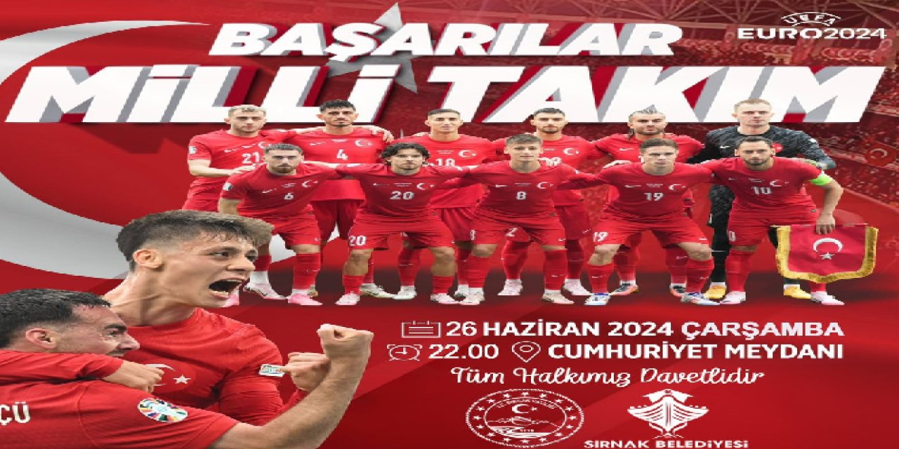 Şırnak'ta Milli Takım Maçı Coşkusu: Cumhuriyet Meydanı'nda Dev Ekran Kurulacak