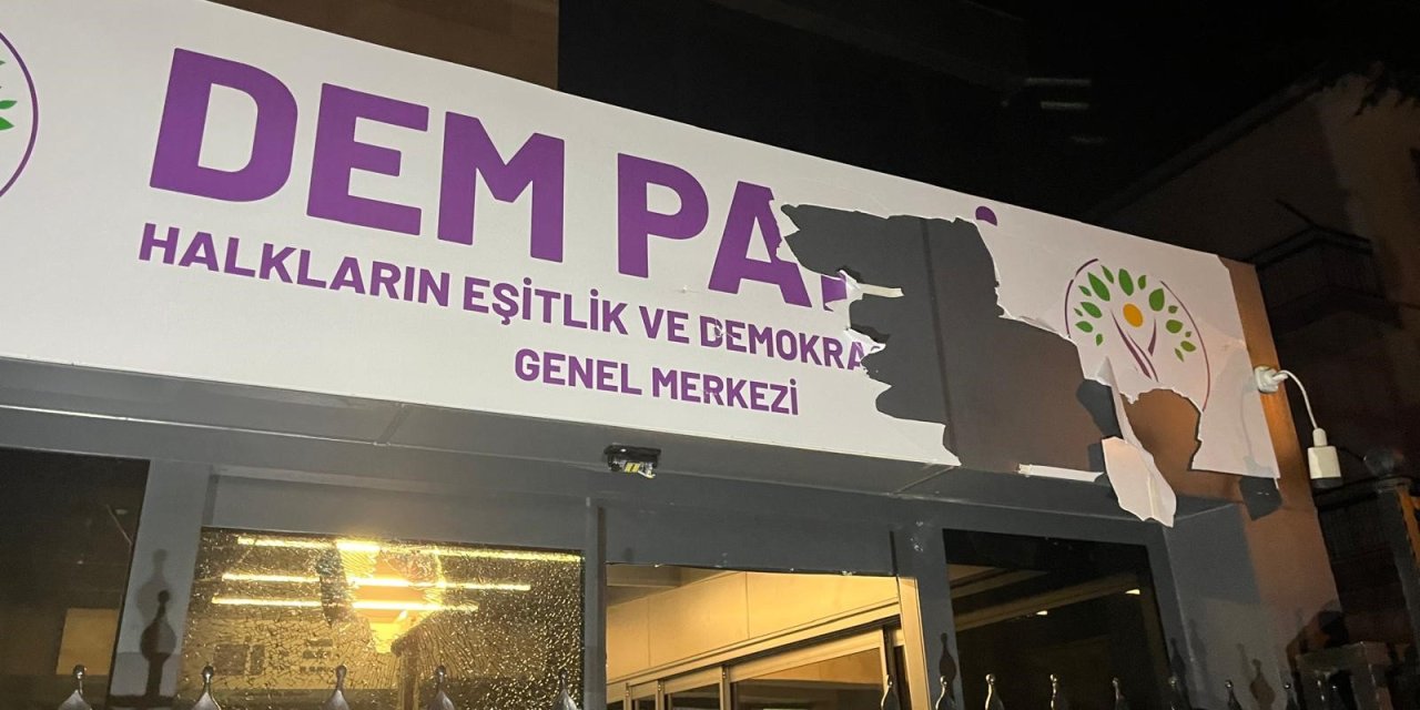 DEM Parti genel merkezine saldırı