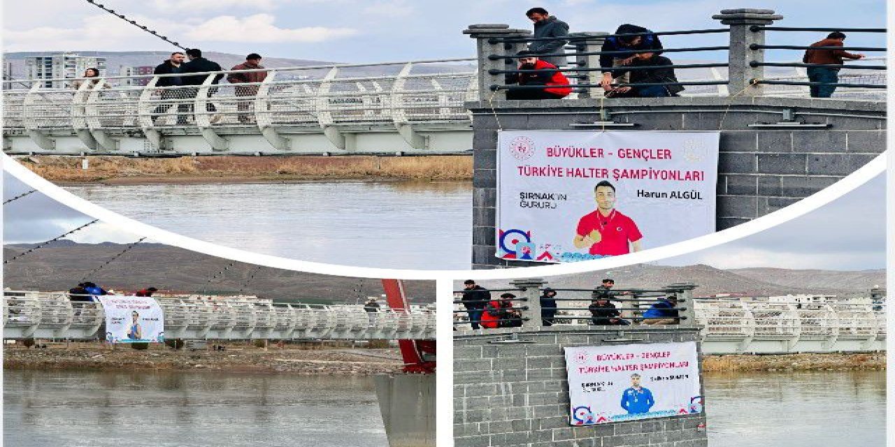 Şırnak’ta milli sporcuların afişleri Cizre asma köprüsünü süsledi