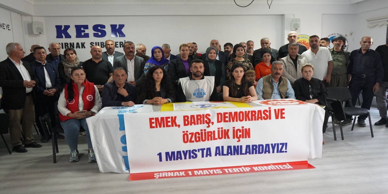 Şırnak’ta 1 Mayıs Hazırlıkları Başladı: Halk Cumhuriyet Meydanı’na Davet Edildi