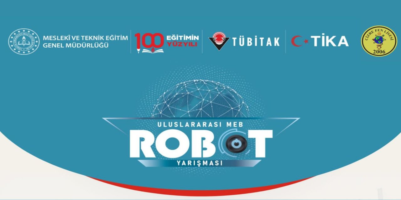 Cizre Fen Lisesi, 17. Uluslararası MEB Robot Yarışması’na Katılacak