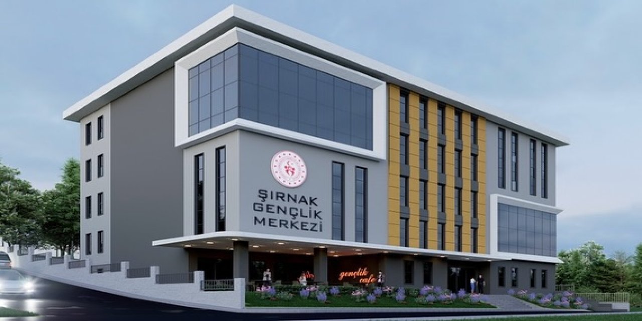 Şırnak’a Gençlik Merkezi Müjdesi!