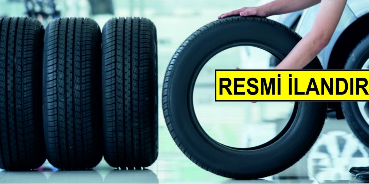 CİZRE BELEDİYESİ ARAÇ LASTİĞİ ALACAK