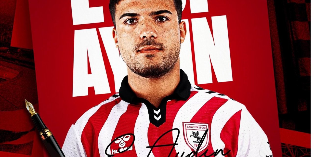 Eyüp Aydın, 1 yıllığına Samsunspor’da