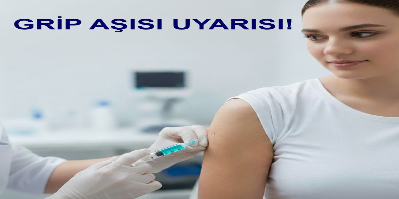 Dikkat: Soğuklar Geliyor! Grip Aşısı İçin Kritik Uyarı!