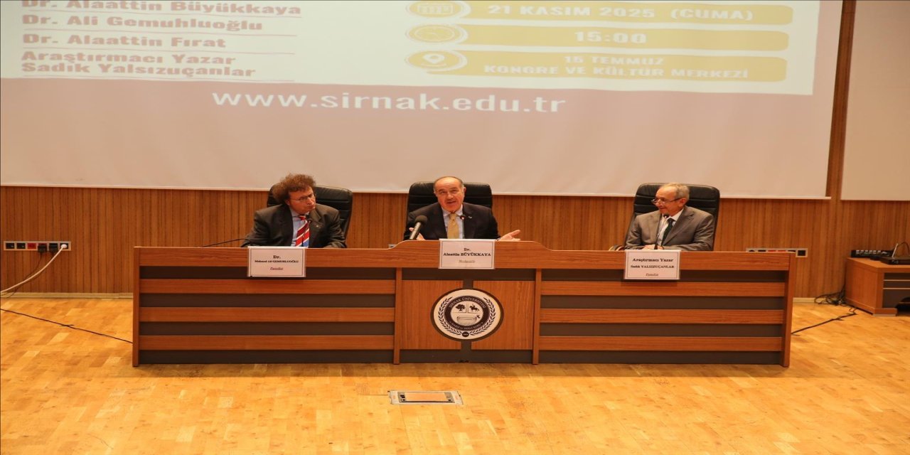 Şırnak Üniversitesi'nde "20. Yüzyılda Dostluğun Sesi: Fethi Gemuhluoğlu" Paneli Düzenlendi