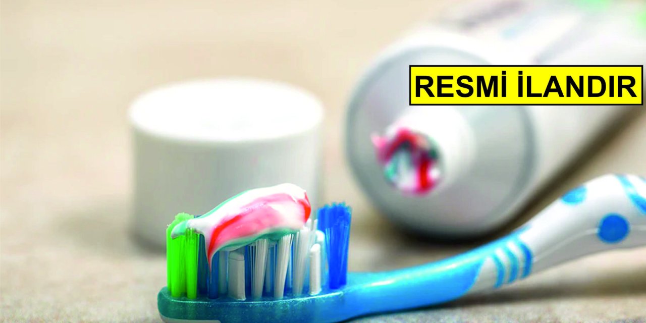 ŞIRNAK İL SAĞLIK MÜDÜRLÜĞÜ DİŞ MACUNU VE DİŞ FIRÇASI SATIN ALACAK