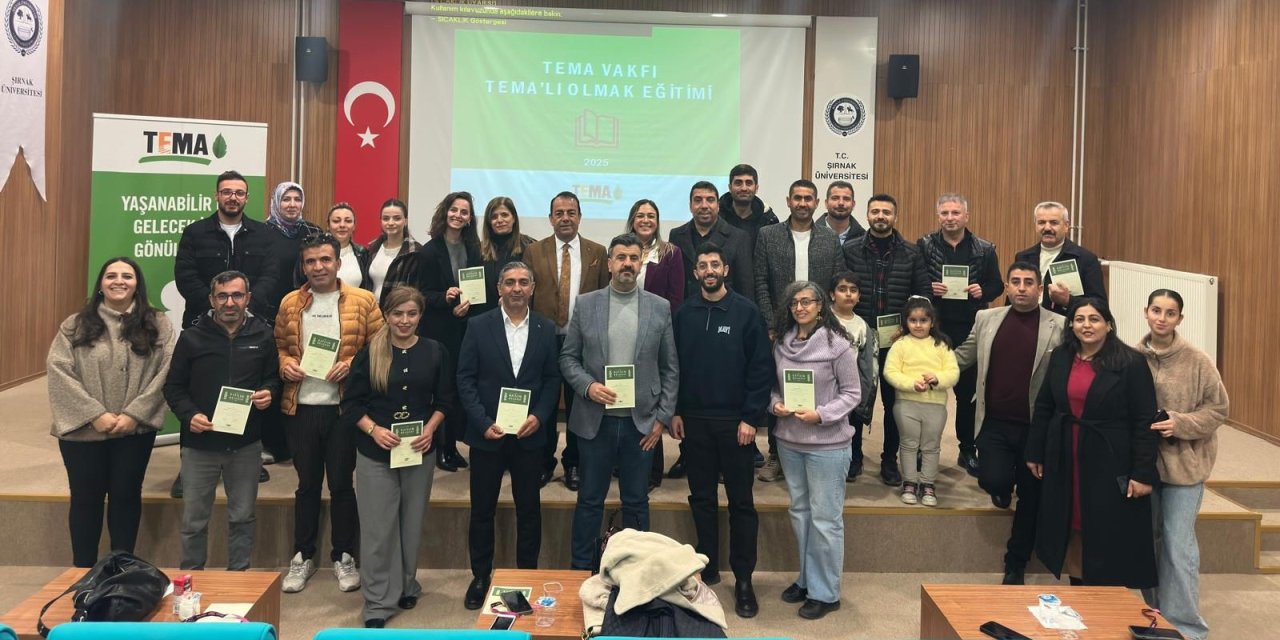 TEMA Vakfı Şırnak'ta Çevre Bilinci oluşturuyor