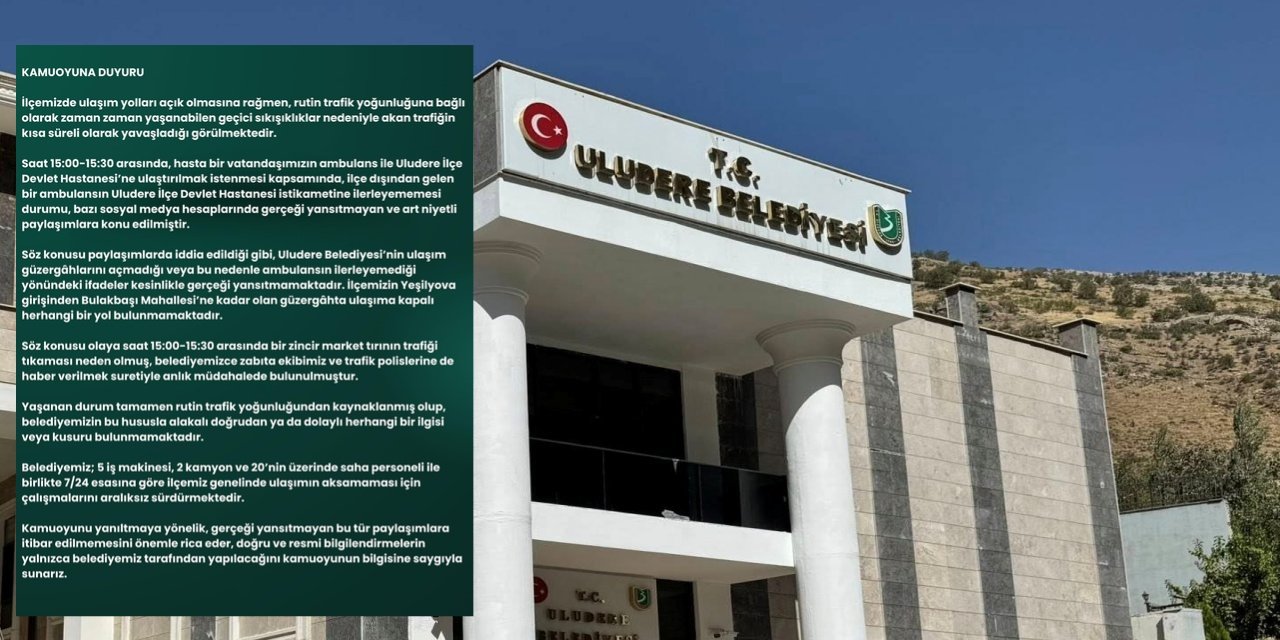 Uludere Belediyesi’nden "Ambulans" İddialarına Yanıt: Yol Kapalı Değil, Tır Engeli!