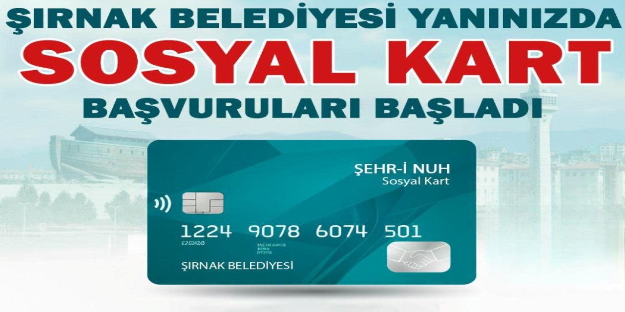 Şırnak’ta Sosyal Dayanışma Dönemi: Sosyal Kart Başvuruları Nereye Yapılacak?