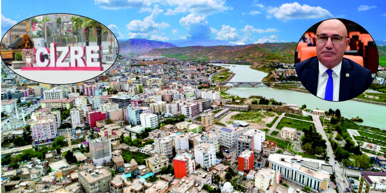 CHP’li vekili Mahmut Tanal’dan Şırnak ve Cizre İçin "Adalet ve Hizmet" Çıkışı