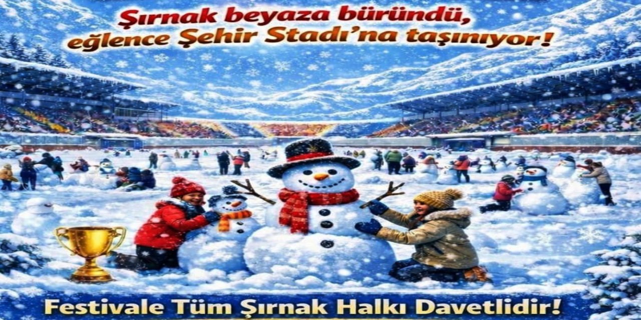 Şırnak’ta Kar Var, Eğlence Var: Aileler Arası Ödüllü Kardan Adam Festivali Başlıyor