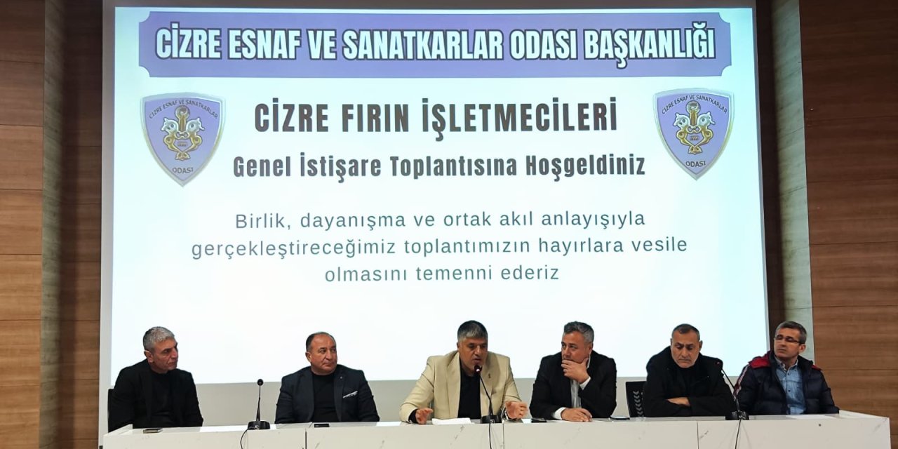 Cizre’de Fırıncıların Sorunları Masaya Yatırıldı