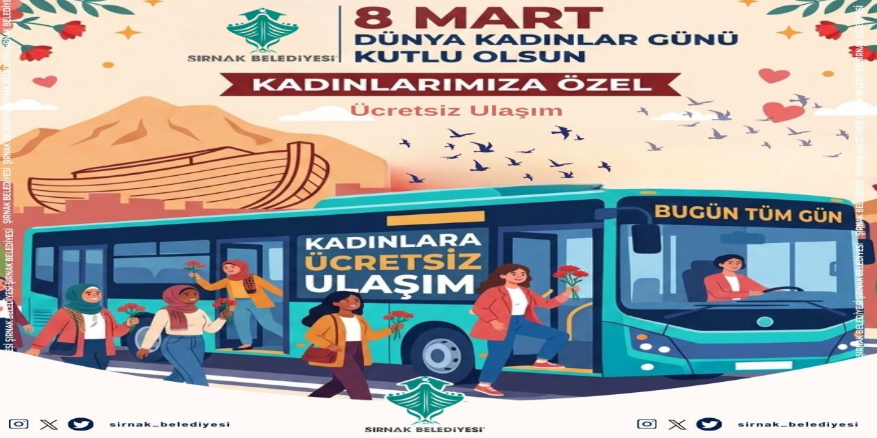 Şırnak Belediyesi’nden 8 Mart Kararı: Kadınlara Toplu Ulaşım Ücretsiz