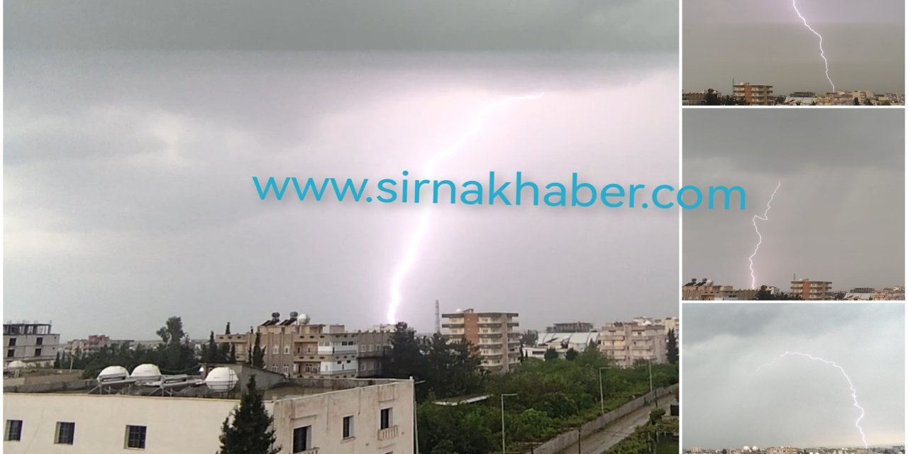 Silopi’de yıldırım düşme anları kaydedildi