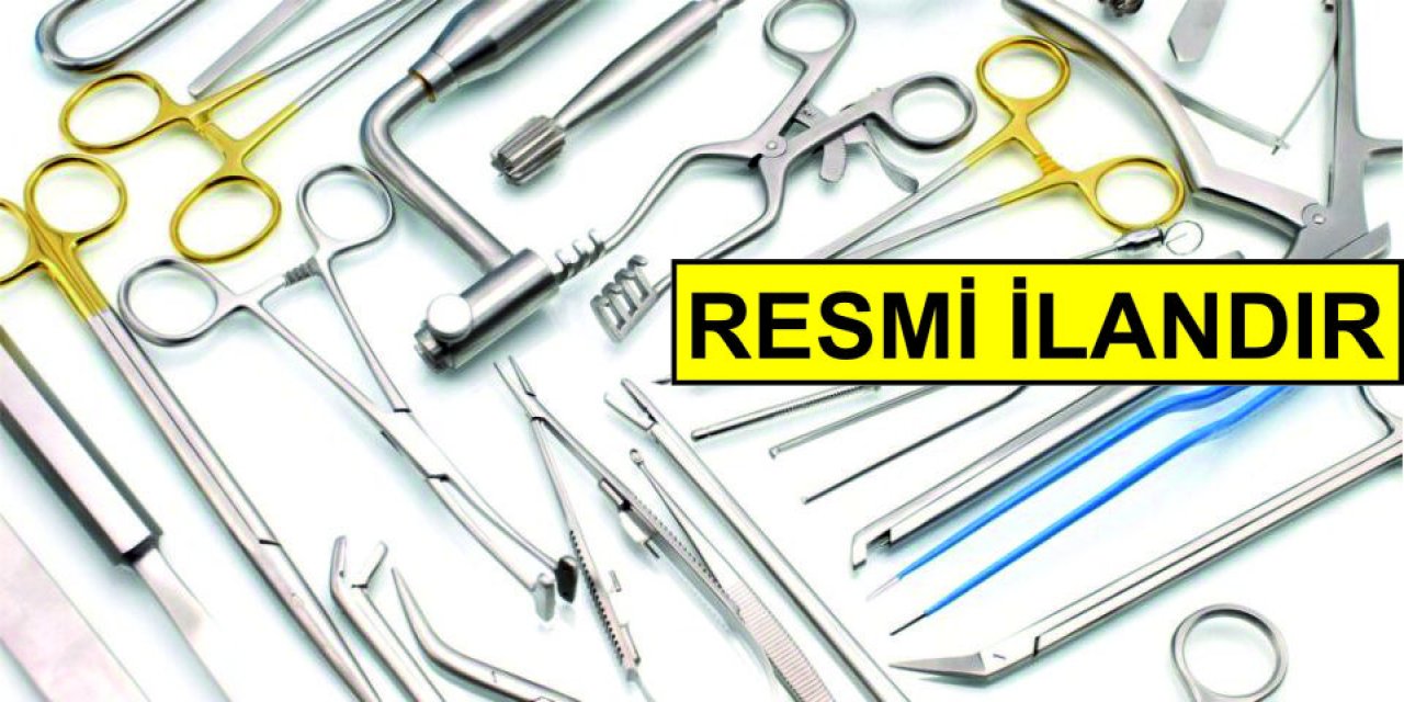 ŞIRNAK İL SAĞLIK MÜDÜRLÜĞÜ CERRAHİ EL ALETLERİ ALACAK