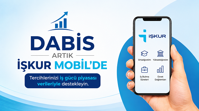 LGS ve YKS Adaylarına Büyük Kolaylık: İŞKUR DABİS Mobil Erişime Açıldı!