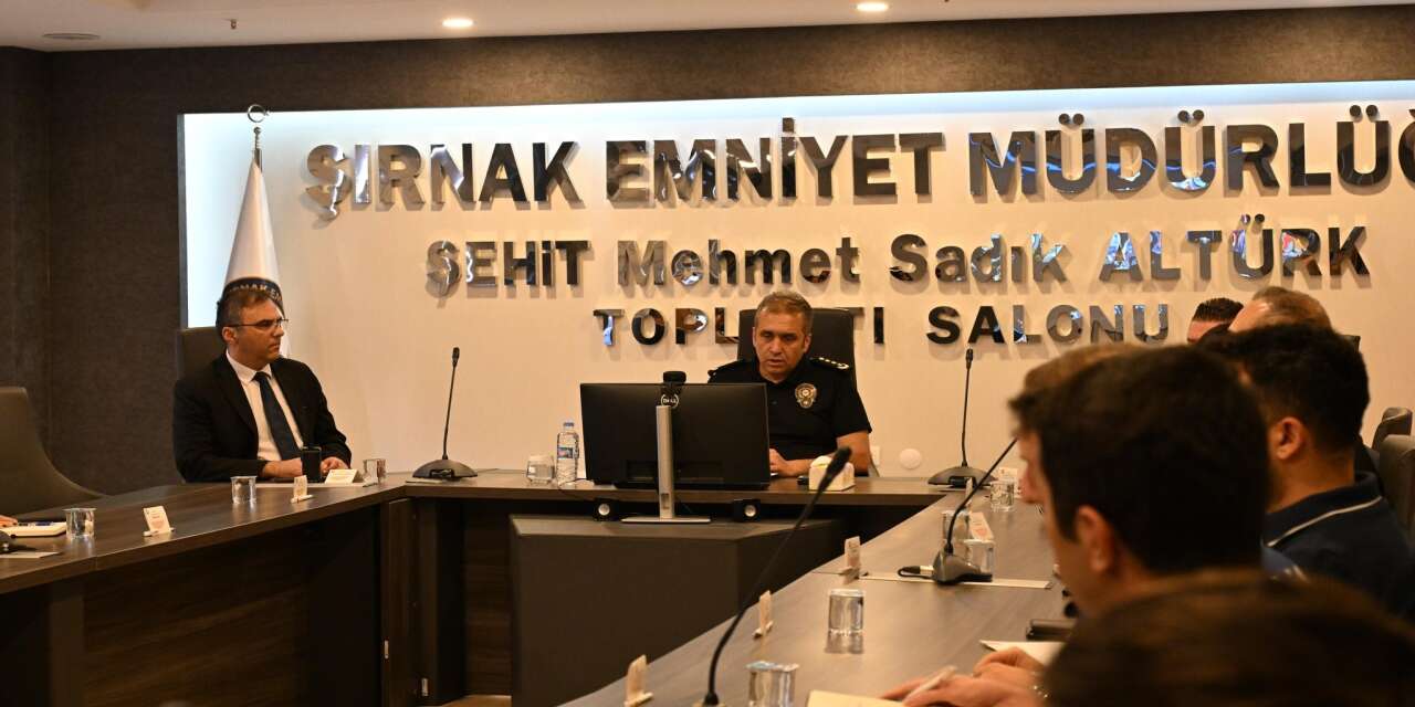 Şırnak’ta Okul Güvenliği İçin Tedbirler Tek Tek Değerlendirildi