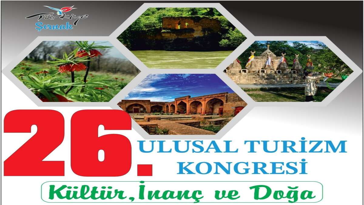 Şırnak'ta Turizmin Kalbi 3 Gün Atacak: Ulusal Kongre ve Kültür ve İnanç Rotası Gezisi Geliyor!