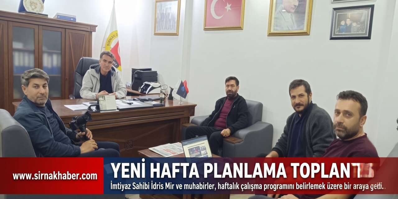 İdris Mir Başkanlığında Toplanan Gazeteciler Yeni Haftayı Planladı