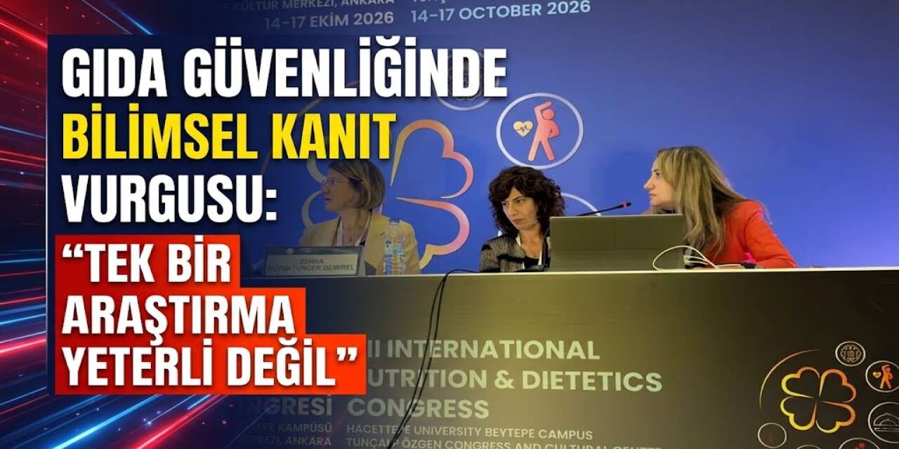 Gıda Güvenliğinde Bilimsel Kanıt Vurgusu: Tek Bir Araştırma Yeterli Değil