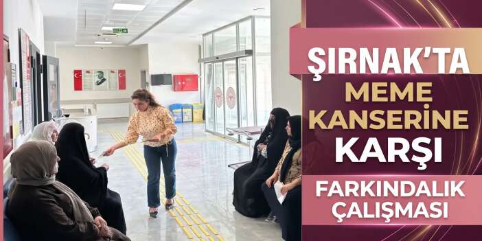 Şırnak'ta Meme Kanserine Karşı Farkındalık Çalışması