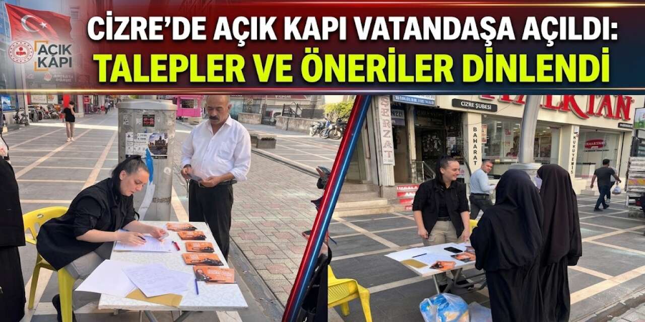 Cizre’de Açık Kapı Vatandaşa Açıldı: Talepler ve Öneriler Dinlendi