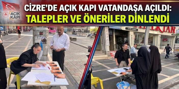 Cizre’de Açık Kapı Vatandaşa Açıldı: Talepler ve Öneriler Dinlendi