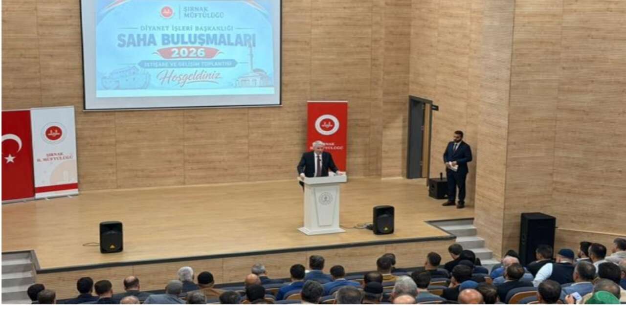 Şırnak’ta Diyanet İşleri Başkanlığı “Saha Buluşmaları”  Gerçekleştirildi
