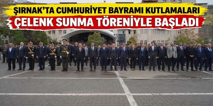 Şırnak’ta Cumhuriyet Bayramı Kutlamaları Çelenk Sunma Töreniyle Başladı