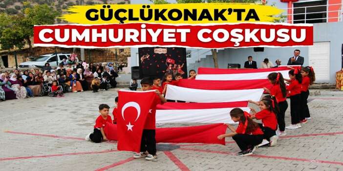 Güçlükonak’ta Cumhuriyet Coşkusu