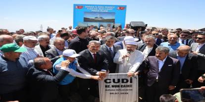 Cudi Hz. Nuh Camii’nin Temeli Dualarla Atıldı