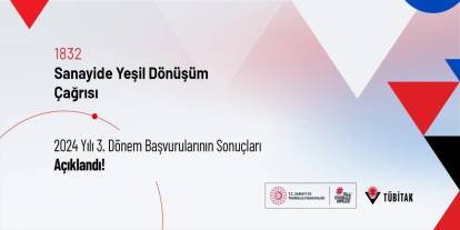‘TÜBİTAK Sanayide Yeşil Dönüşüm Çağrısı' sonuçları açıklandı