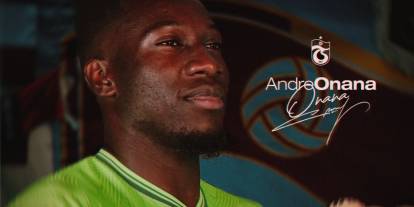 Andre Onana resmen Trabzonspor'da