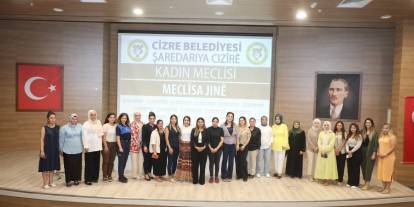 Cizre Belediyesi Kadın Meclisi 2. toplantısını gerçekleştirdi
