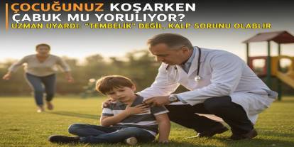 Çocuğunuz Koşarken Çabuk mu Yoruluyor? Uzman Uyardı: "Tembellik" Değil, Kalp Sorunu Olabilir
