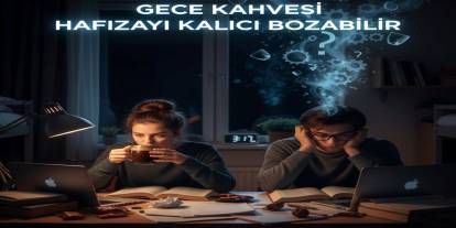 Öğrenciler Dikkat! Kahvenin Fazlası Kalıcı Bozukluğa Neden Oluyor