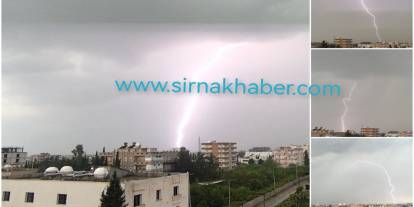 Silopi’de yıldırım düşme anları kaydedildi