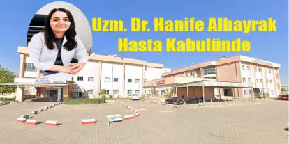 Silopi Devlet Hastanesine Yeni Kan: Uzm. Dr. Hanife Albayrak Hasta Kabulünde