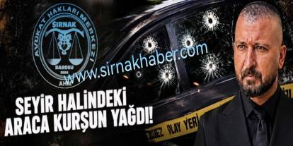 Şırnak Barosu'ndan Avukata Silahlı Saldırıya Sert Tepki