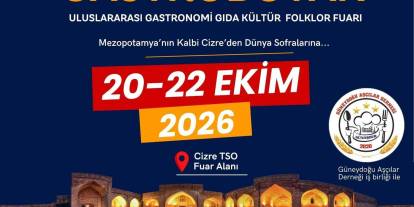 Mezopotamya’nın Lezzet Kervanı Cizre’de Buluşuyor